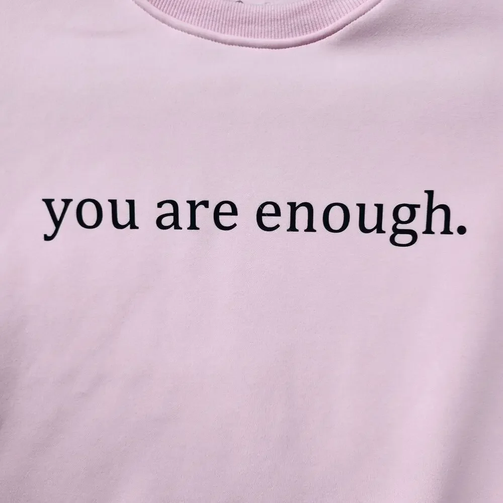 NEW You Are Enough Pink Sweatshirt 2XL Graphic Crewneck Mental Health Cozy - Picture 4 of 10